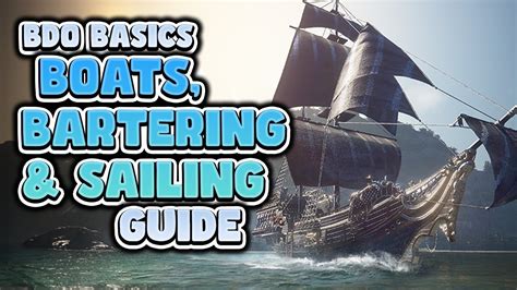 bdo best sailors for bartering|[Adventurer's Guide] Sailing & Bartering .